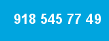 918 545 77 49